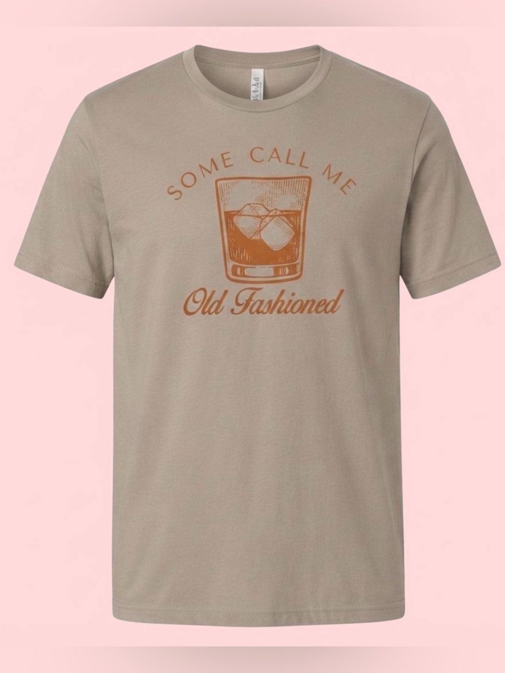 🥃 Some Call Me Old Fashioned Graphic T-Shirt - Taupe Mens XL 🥃